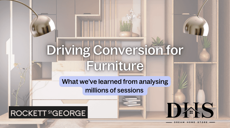 Conversion Optimisation for Furniture Brands